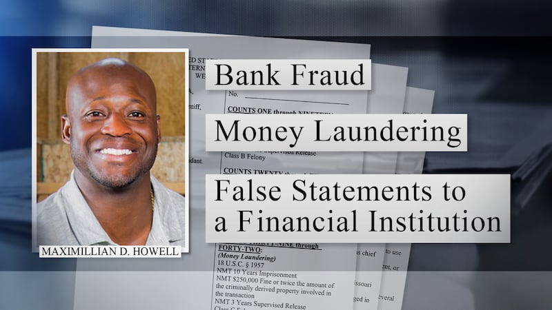 Max Howell is charged with numerous counts of bank fraud, money laundering, and making false...