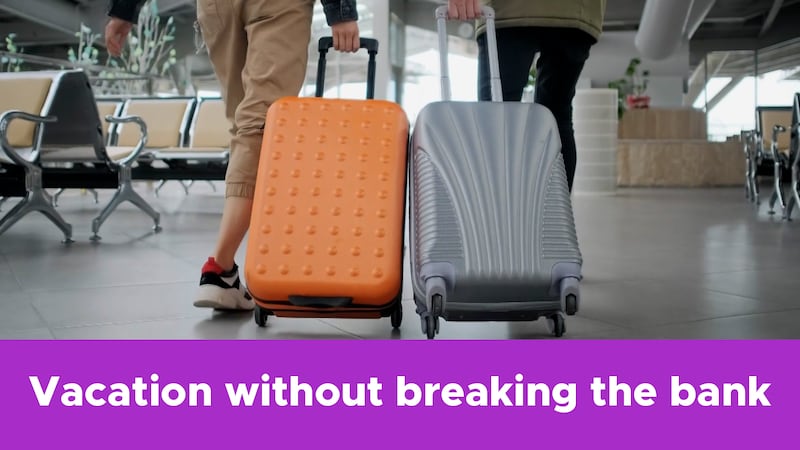 How to vacation without breaking the bank
